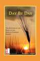 Day by Day. The Rhythm of the Bible in the Book of Common Prayer, Benjamin Sargent 