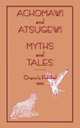 Achomawi and Atsugewi Myths and Tales, 