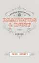 Diamonds & Dust. A Victorian Murder Mystery, Carol Hedges 