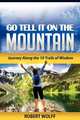Go Tell It on the Mountain, Robert Wolff 