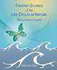 Fantasy Stories of the Life Cycles in Nature Making Science Enjoyable, Adda Leah Davis 