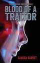 Blood of a Traitor, Sandra Barret 
