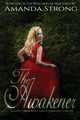 The Awakener, Amanda Strong 