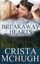 Breakaway Hearts, Crista McHugh 