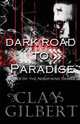 Dark Road to Paradise (Tales of the Night-Kind, Book 1), Clay Gilbert 