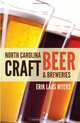 North Carolina Craft Beer & Breweries, Erik Lars Myers 