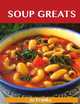 Soup Greats: Delicious Soup Recipes, The Top 100 Soup Recipes, Jo Franks 