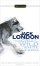 The Call of the Wild and White Fang, Jack London 