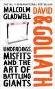 David and Goliath, Malcolm Gladwell 