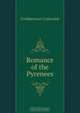 Romance of the Pyrenees, Cuthbertson Catherine 