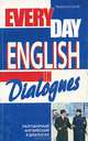 Every Day English in Dialogues / Разговорный английский в диалогах, 