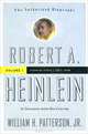 Robert A. Heinlein: Volume 1, 1907-1949: Learning Curve, William H. Patterson 