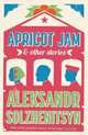 Apricot Jam and Other Stories, Solzhenitsyn Aleksandr 