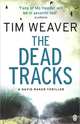 The Dead Tracks, Tim Weaver 