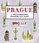 Prague. A Three-dimensional Expanding City Guide, Cosford Nina 