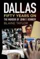 Dallas 50 Years On, Blaine Taylor 