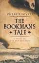 The Bookman’s Tale, Charlie Lovett 