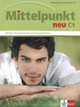 Mittelpunkt C1. Arbeitsbuch (+ Audio CD), 