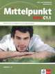 Mittelpunkt C1.1 NEU Lehr- und Arbeitsbuch (+ Audio CD), Sander Ilse 