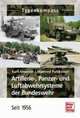 Artilleriesysteme der Bundeswehr seit 1956, Anweiler Karl 