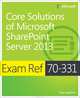 Exam Ref 70-331: Core Solutions of Microsoft SharePoint Server 2013, Lanphier 