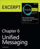 Unified Messaging: EXCERPT from Microsoft Exchange Server 2013 Inside Out, Robichaux 