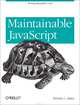 Maintainable JavaScript, Nicholas C. Zakas 