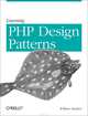 Learning PHP Design Patterns, Sanders 