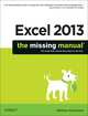 Excel 2013: The Missing Manual, MacDonald 