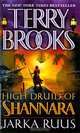 High Druid of Shannara: Jarka Ruus, Terry Brooks 