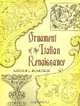 Ornament of the Italian Renaissance, Arthur Blakeslee 