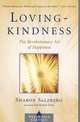 Lovingkindness: The Revolutionary Art of Happiness, Sharon Salzberg 