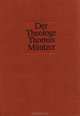 Der Theologe Thomas Muntzer, 
