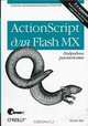 ActionScript для Flash MX. Подробное руководство, Колин Мук 
