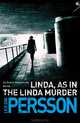 Linda, As in the Linda Murder, Leif G. W. Persson 