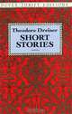 Theodore Dreiser. Short Stories, Theodore Dreiser 