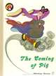 The Coming of Pig, 