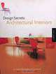Design Secrets: Architectural Interiors. 50 Real-Life Projects Uncovered, Justin Henderson / Nora Richter Greer 