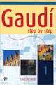 Gaudi Step by Step 1, 