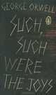 Such, Such Were the Joys, George Orwell 