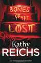 Bones of the Lost, Kathy Reichs 