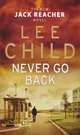 Never Go Back, Lee Child 