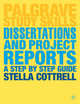 Dissertations and Project Reports: A Step by Step Guide, Cottrell Stella 