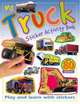 My Truck. Sticker Activity Book, Picthall Chez 
