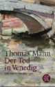 Der Tod in Venedig Und Andere Erzahlungen, Томас Манн, Thomas Mann 