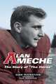 Alan Ameche: The Story of "The Horse", Dan Manoyan 