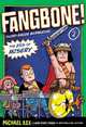The Egg of Misery: Fangbone, Third Grade Barbarian, Michael Rex 