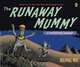 The Runaway Mummy: A Petrifying Parody (Turtleback School & Library Binding Edition), Michael Rex 