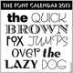 The Quick Brown Fox Jumps Over the Lazy Dog 2013 Wall Calendar: The Year in Type 2013, Fonts.com 