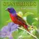 Songbirds of North America 2013 Wall (calendar), Sellers Publishing 